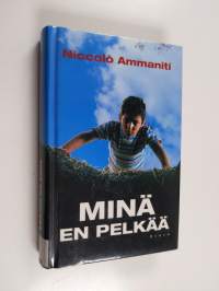 Minä en pelkää