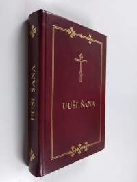 Uuši Šana : Uuši Šana vienankarjalakši =Uusi testamentti vienankarjalaksi - Uusi testamentti vienankarjalaksi