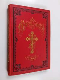 Korsblomman : Kristlig kalender för 1891 - tjugusjette årgången