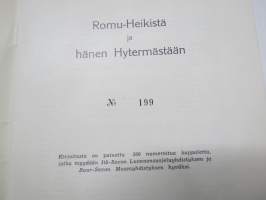 Romu-Heikistä ja hänen Hytermästään nr 199 / 500