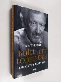 Kulttuuritoimittaja : kurkistus elettyyn