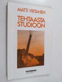 Tehtaasta studioon