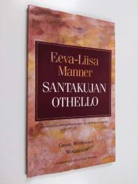 Santakujan Othello : lisälehtiä keskeneräiseen murhenäytelmään, Georg Büchnerin Woyzeckiin