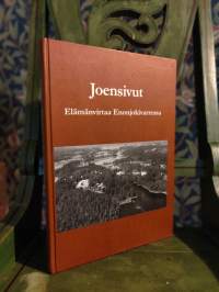 Joensivut : elämänvirtaa Enonjokivarressa