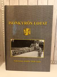 Isonkyrön lotat, Isänmaan asialla 1919-1944