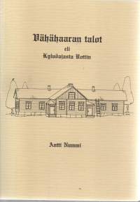 Vähähaaran talot eli Kylvöajasta Uotiin