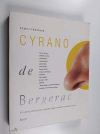 Cyrano de Bergerac : viisinäytöksinen sankarinäytelmä runomuotoon