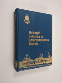 Helsingin sataman ja satamahallinnon historia