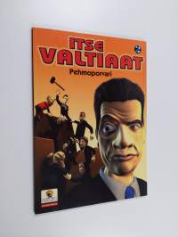 Itse valtiaat 2 : Pehmoporvari