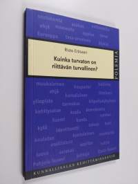 Kuinka turvaton on riittävän turvallinen?