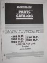 Quicksilver / Mercruiser parts catalog -198 H.P., 200 H.P., 228 H.P., 230 H.P., 260 H.P. R/MR/Alpha One Engine serial numbers US 6218462 and up -varao