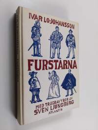 Furstarna : en krönika från Gustav Vasa till Karl XII