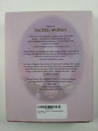 Sacred Woman - A Guide to Healing the Feminine Body, Mind, and Spirit