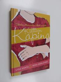 Kilttien kapina : tottelemattomuuden alkeet naisille