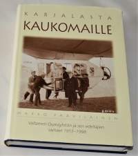 Karjalasta kaukomaille : Valtameri osakeyhtiön ja sen edeltäjien vaiheet 1913-1998