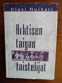 Arktisen taigan taistelijat