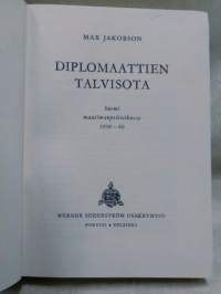 Diplomaattien talvisota - suomi maailmanpolitiikassa 1938-40