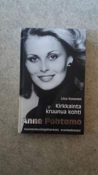 Kirkkainta kruunua kohti – Anne Pohtamo