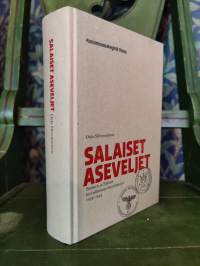 Salaiset aseveljet - Suomen ja Saksan turvallisuuspoliisiyhteistyö 1933-1944