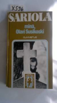 Minä, Olavi Susikoski