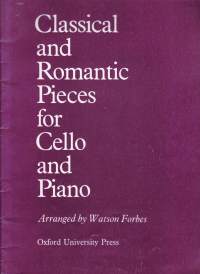 Sellonuotit - Classical and Romantic Pieces for Cello and Piano,1973. Klassisia ja romanttisia kappaleita sellolle ja pianolle. Katso sisältö kuvista.
