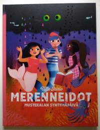 Merenneidot - Mustekalan syntymäpäivä