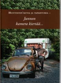 Huittisten kuvia ja tapahtumia- Junnon kamera kiertää...
