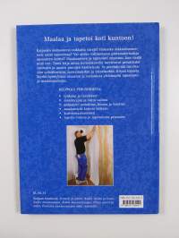Maalaus ja tapetointi : tarvikkeet, työkalut, tekniikat
