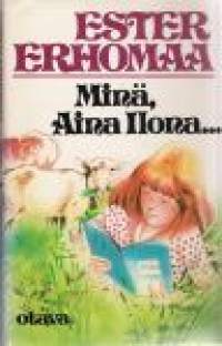 Minä, aina Ilona