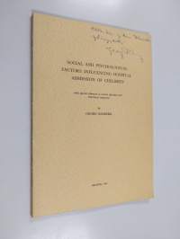 Social and Psychological Factors Influencing Hospital Admission of Children (signeerattu, tekijän omiste)