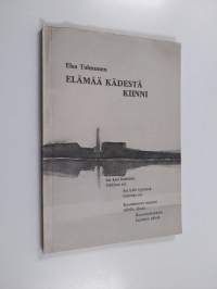 Elämää kädestä kiinni