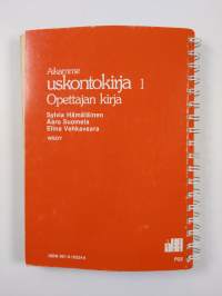 Aikamme uskontokirja 1 : opettajan kirja