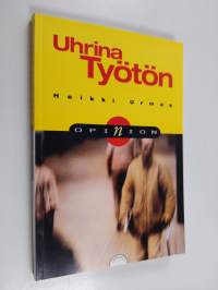 Uhrina työtön (signeerattu)