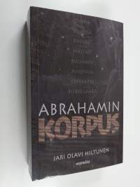 Abrahamin korpus : galaktista runousoppia suurten kertomusten tähtisumuista (UUSI)