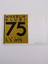 Mikkelin Klubi 1898-1973