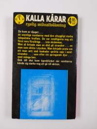 Kalla kårar-setti (7 kirjaa) : nrot 19,22,26-30 : Speglad skräck ; Ett skri ur mörkret ; Drömmar av fasa ; Osynlig skräck ; Råttorna ; Datorhjärnan ; De kom ur dj...