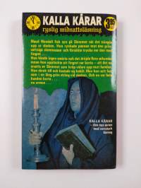 Kalla kårar-setti (8 kirjaa) : nrot 2,4-5,11,13-16 : Formlös fasa ; Namnlös skräck ; Varulven ; Parasiten ; Farliga makter ; Salivträdet ; Invasion från djupen ; ...