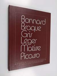 Bonnard, Braque, Gris, Leger, Matisse, Picasso : modernin taiteen klassikoita : Sara Hildenin taidemuseo = classics of modern art : Sara Hilden Art Museum : Tampe...