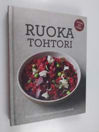 Ruokatohtori : syömällä parempaa oloa ja terveyttä!