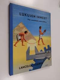 Lukujen ihmeet : viisi vuosituhatta matematiikkaa