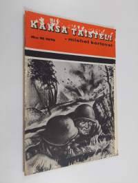 Kansa taisteli - miehet kertovat 10/1970