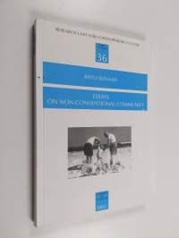 Essays on non-conventional community
