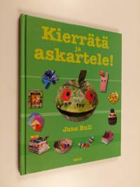 Kierrätä ja askartele!