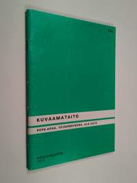 Kuvaamataito : POPS-opas 1977, ala-aste