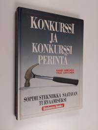 Konkurssi ja konkurssiperintä : sopimustekniikka saatavan turvaamiseksi