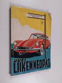 Uusi liikenneopas : auton ajon ja käytön perustiedot