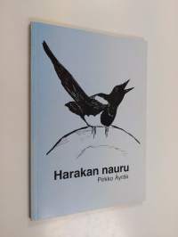 Harakan nauru : pientä kansatiedettä