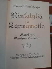 Rintakyliä ja larvamaita - Kurikan Wanhaa elämää