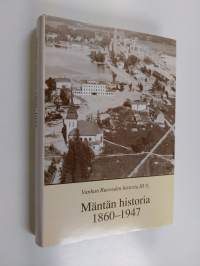 Vanhan Ruoveden historia, 3, 8, 1 - Mäntän historia 1860-1947