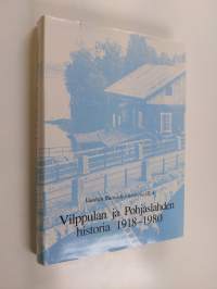 Vilppulan ja Pohjaslahden historia 1918-1980 - Vanhan Ruoveden historia III:4 osa 2